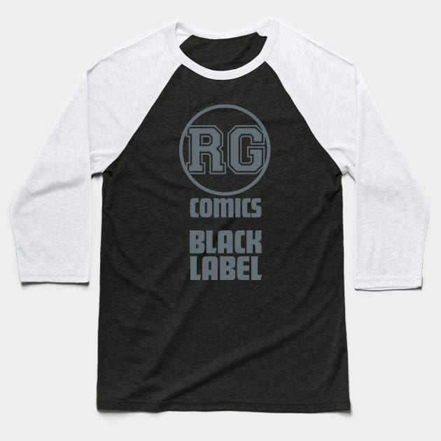 Rogues Gallery Black Label Baseball T-Shirt by Rogues Gallery Comics